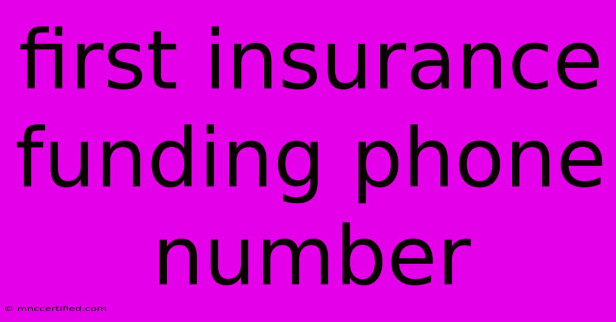 First Insurance Funding Phone Number