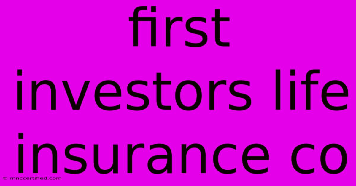 First Investors Life Insurance Co