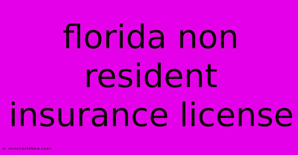 Florida Non Resident Insurance License