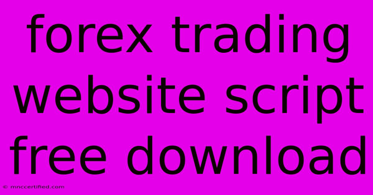 Forex Trading Website Script Free Download