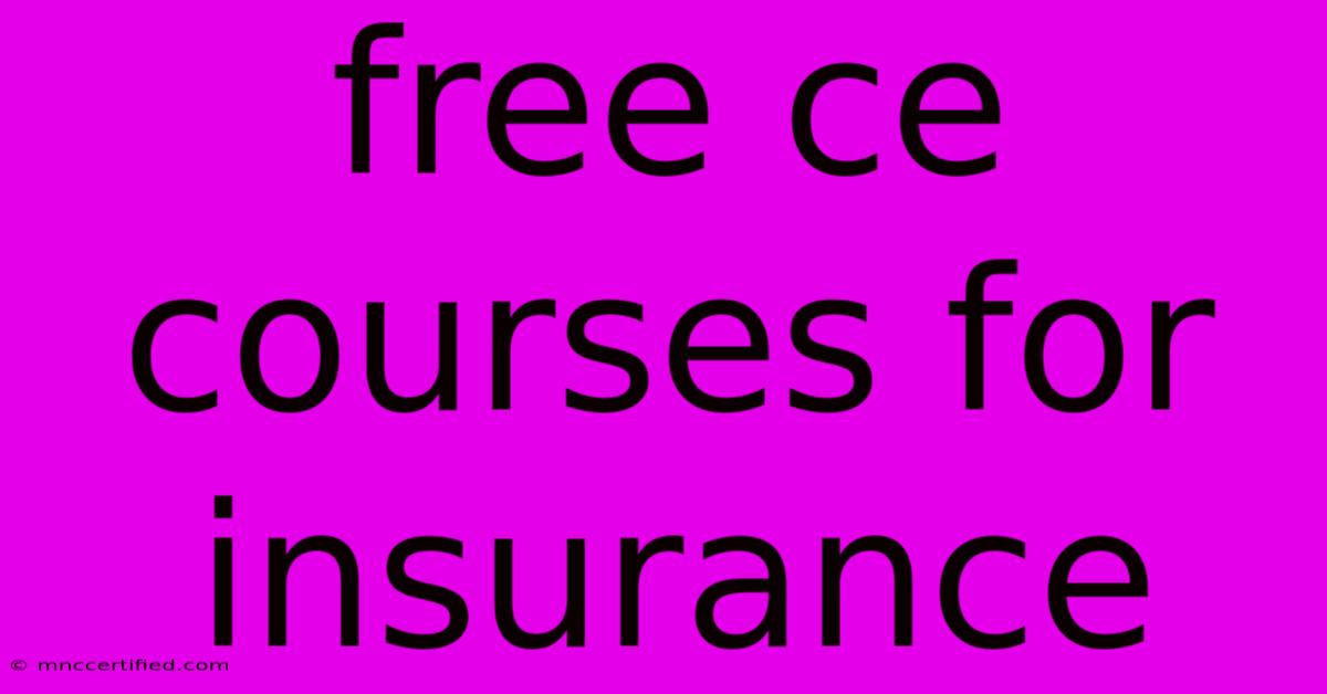 Free Ce Courses For Insurance