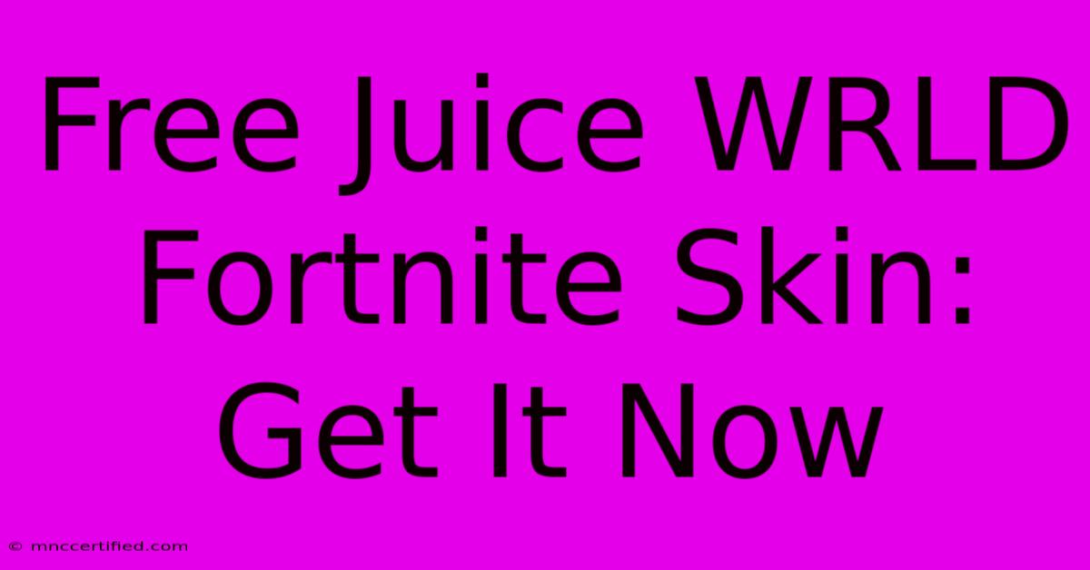 Free Juice WRLD Fortnite Skin: Get It Now