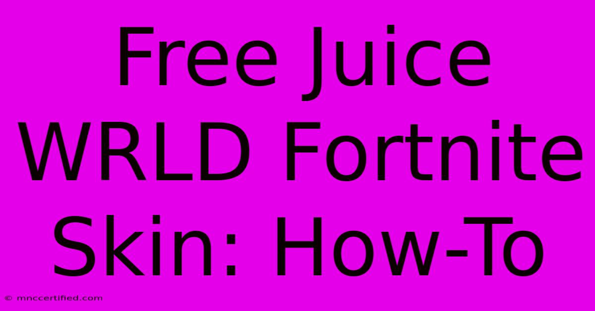 Free Juice WRLD Fortnite Skin: How-To