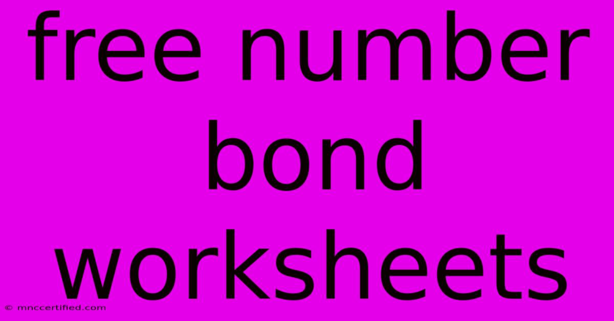 Free Number Bond Worksheets