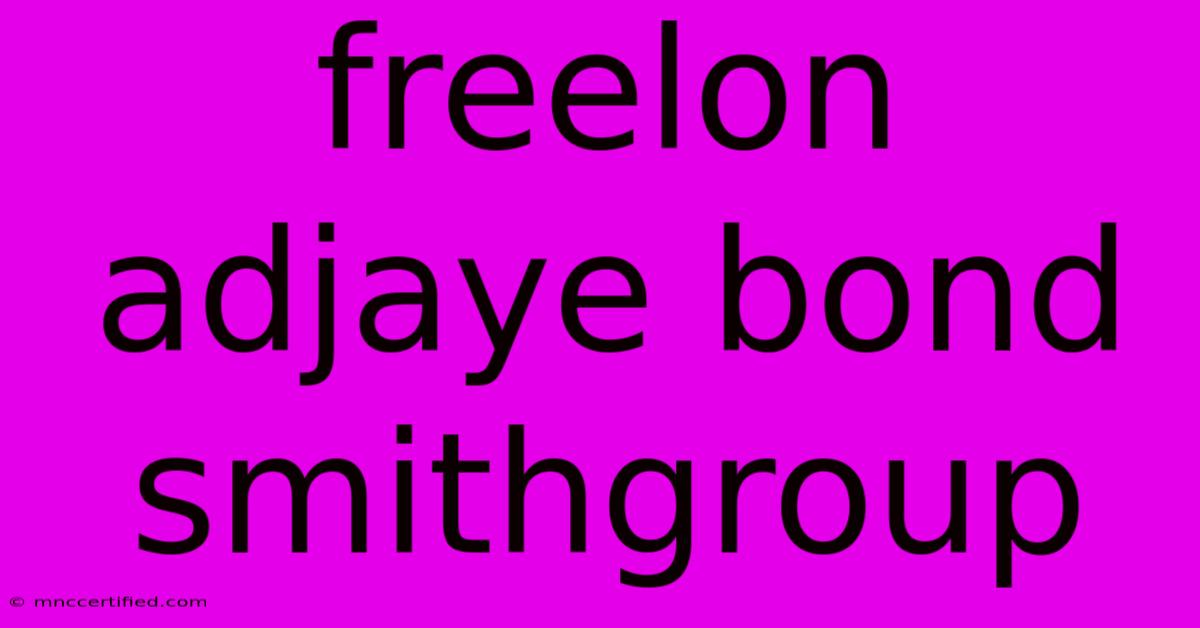 Freelon Adjaye Bond Smithgroup