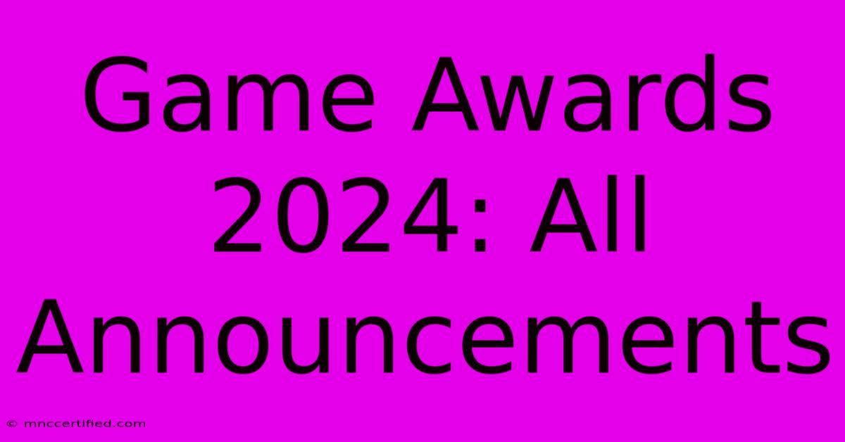 Game Awards 2024: All Announcements