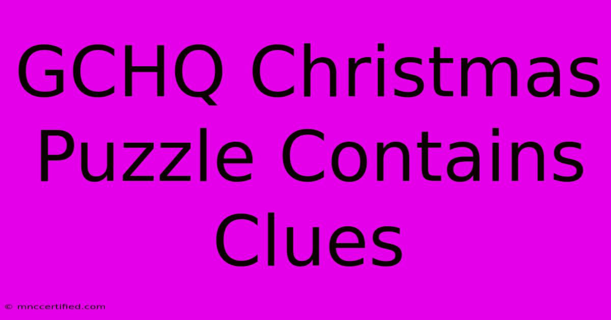 GCHQ Christmas Puzzle Contains Clues