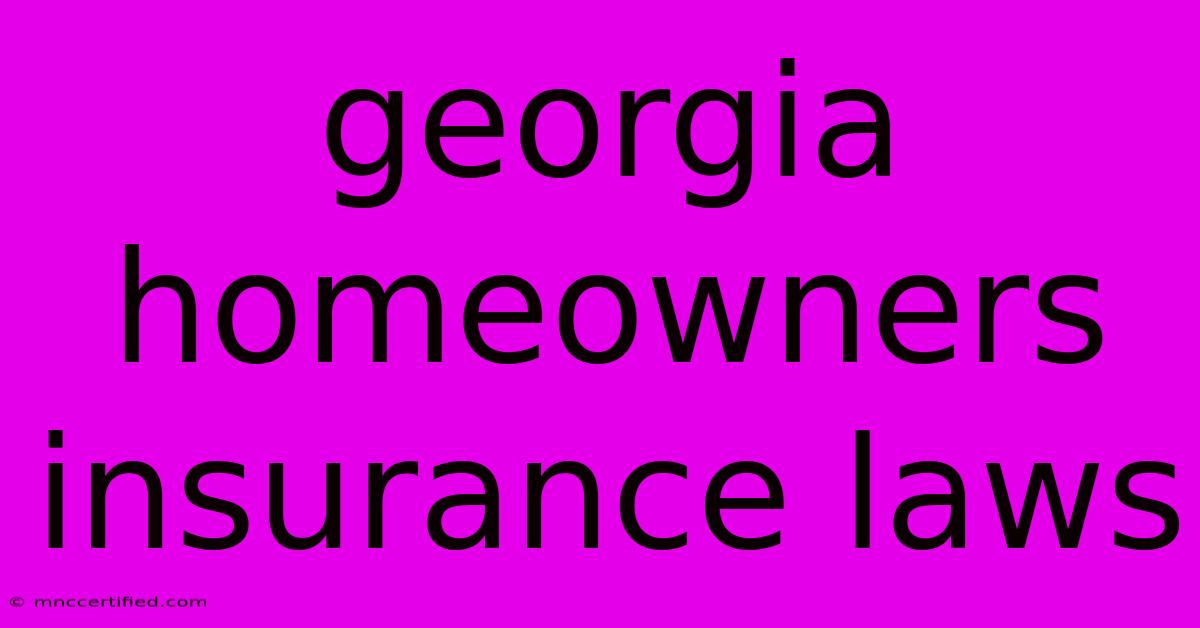 Georgia Homeowners Insurance Laws