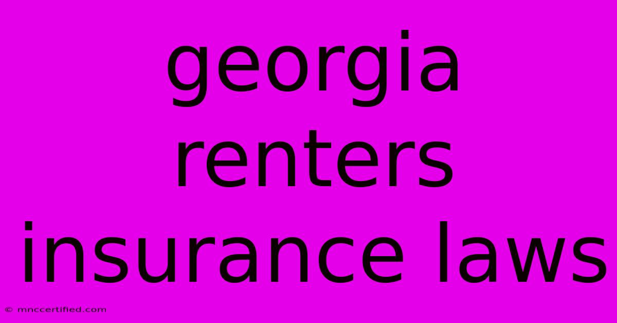 Georgia Renters Insurance Laws