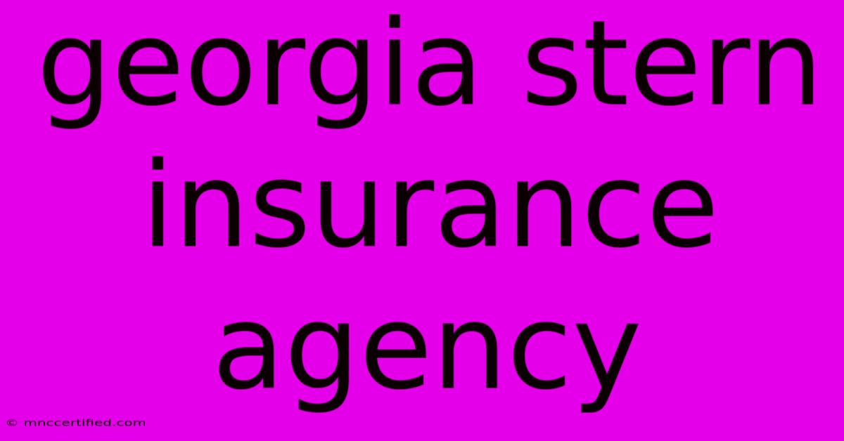 Georgia Stern Insurance Agency