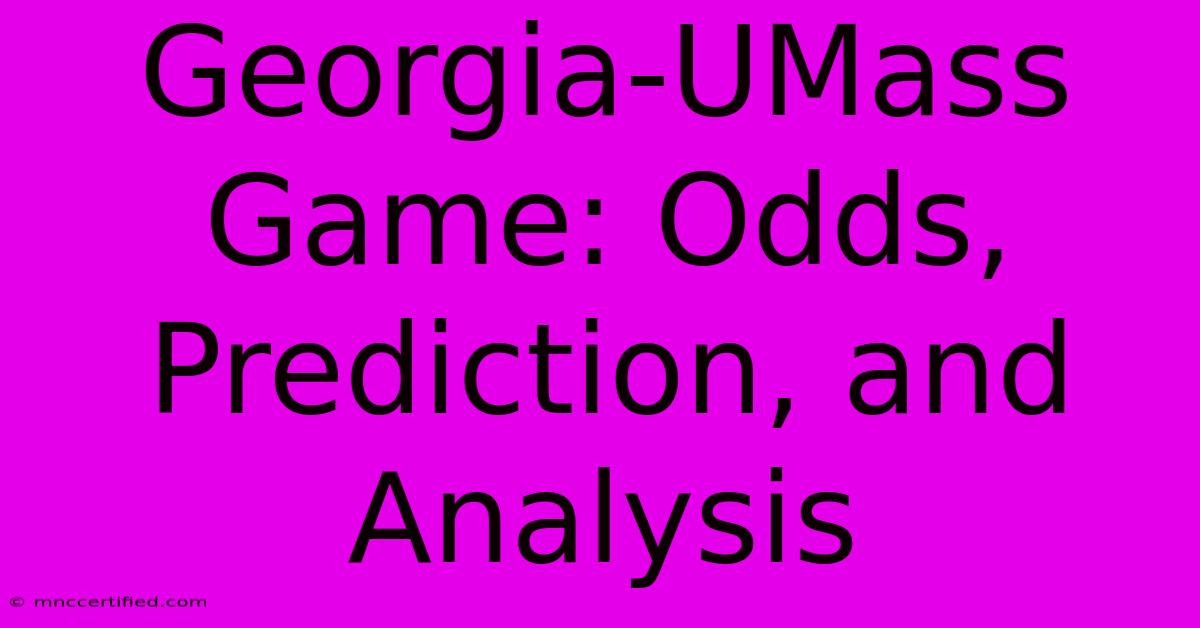 Georgia-UMass Game: Odds, Prediction, And Analysis