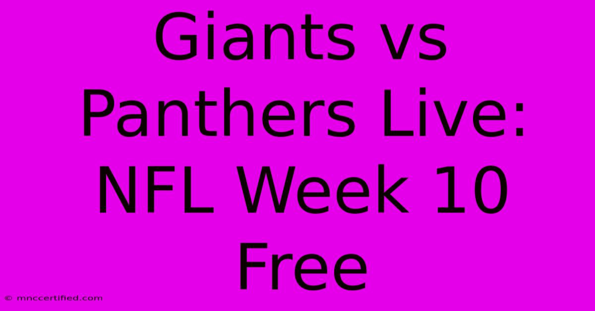 Giants Vs Panthers Live: NFL Week 10 Free