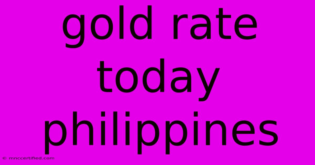 Gold Rate Today Philippines