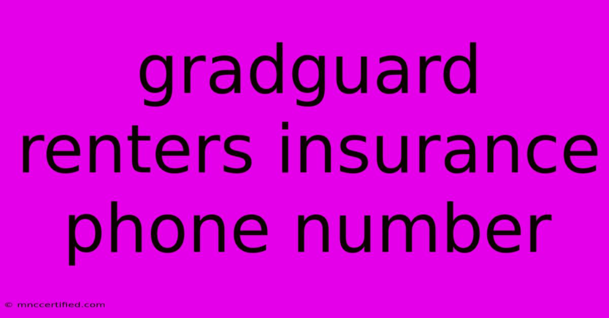 Gradguard Renters Insurance Phone Number