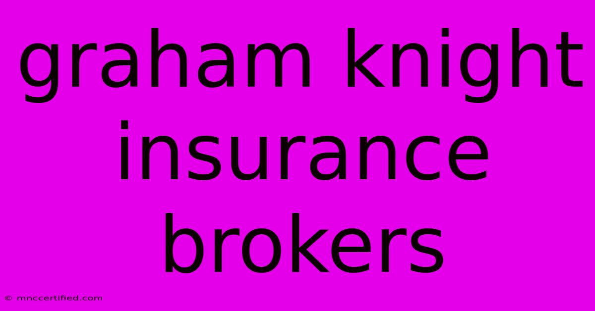 Graham Knight Insurance Brokers