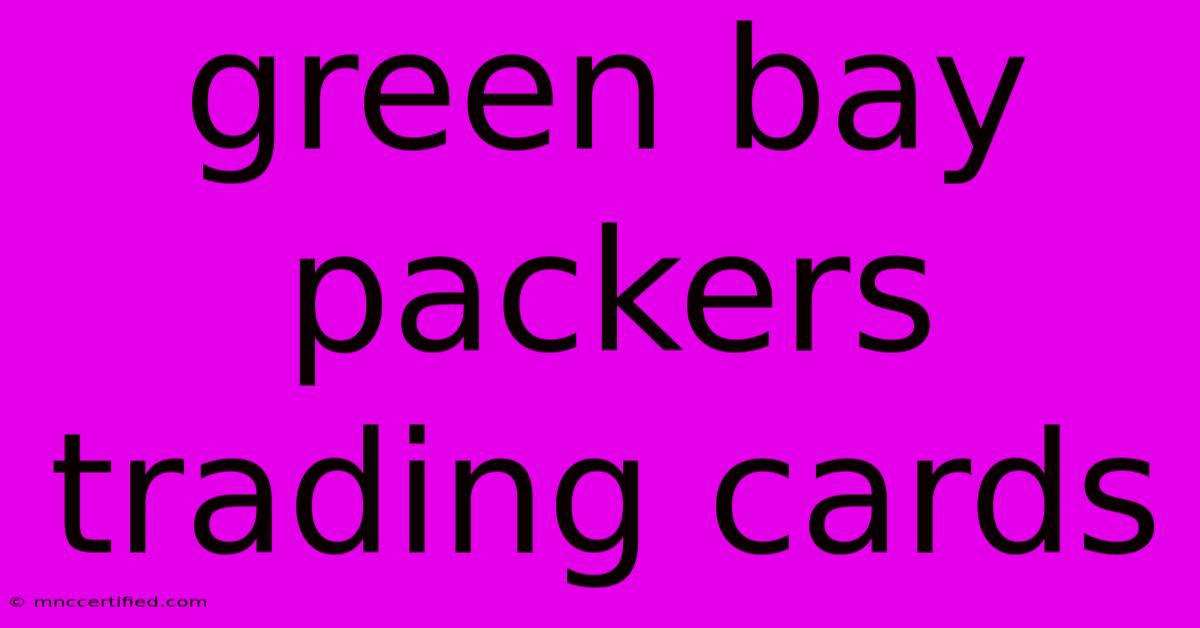 Green Bay Packers Trading Cards