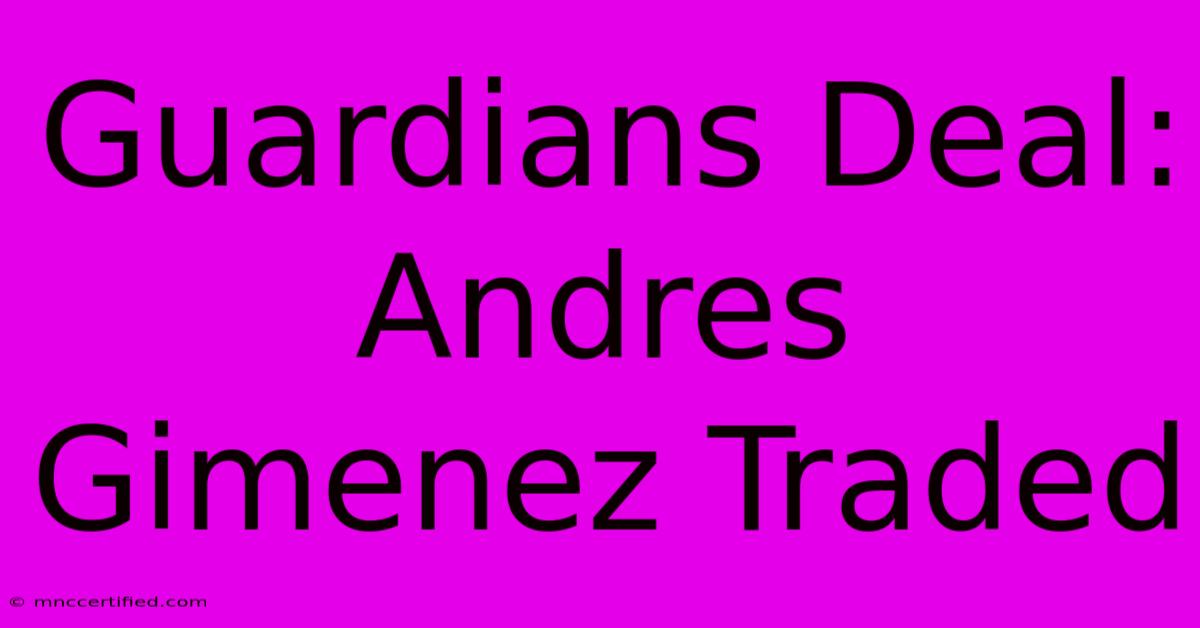 Guardians Deal: Andres Gimenez Traded