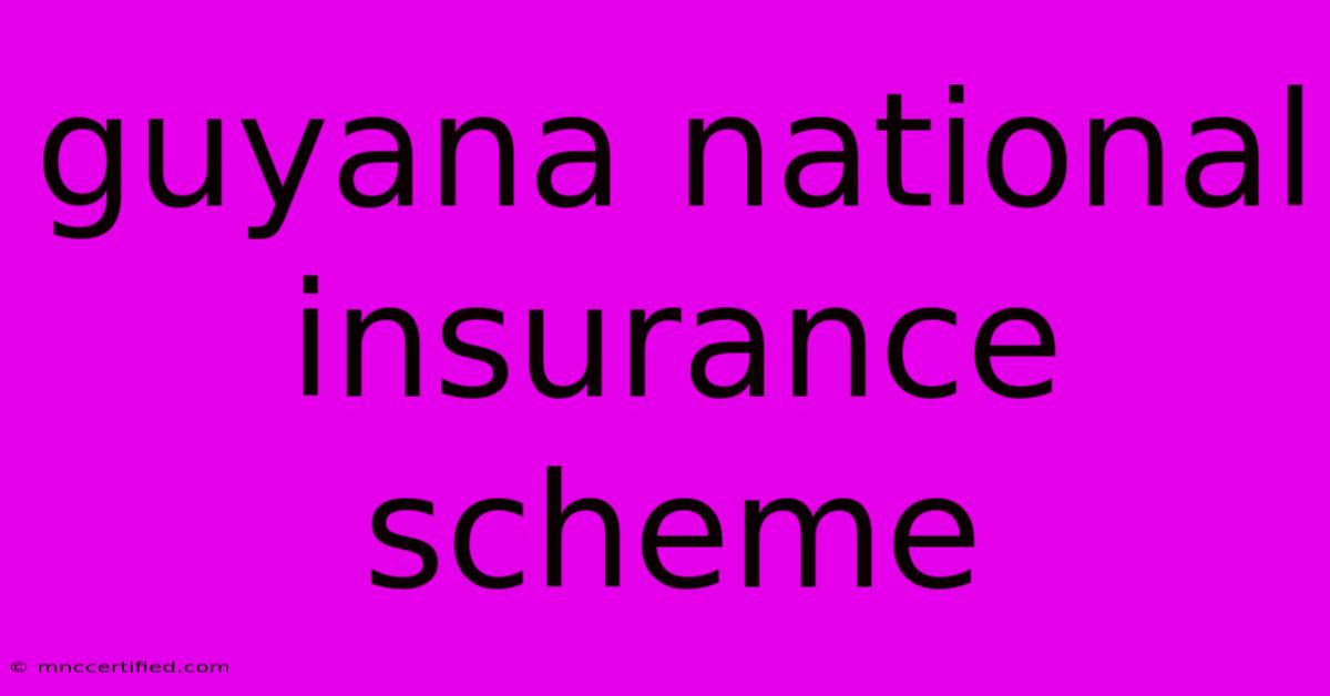 Guyana National Insurance Scheme