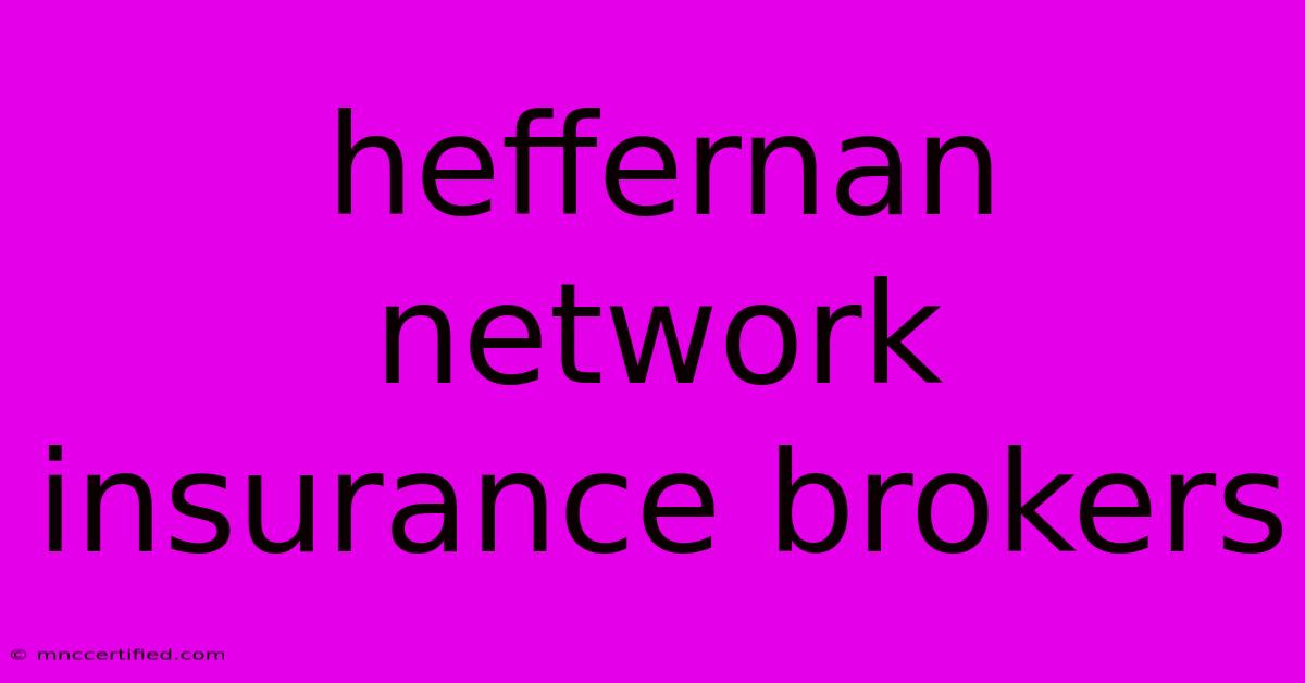 Heffernan Network Insurance Brokers