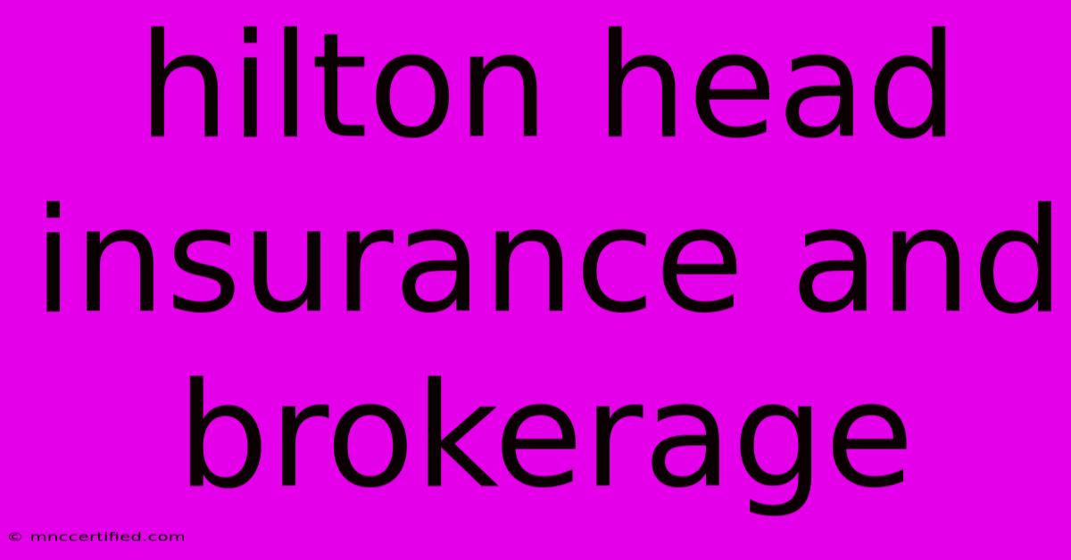 Hilton Head Insurance And Brokerage