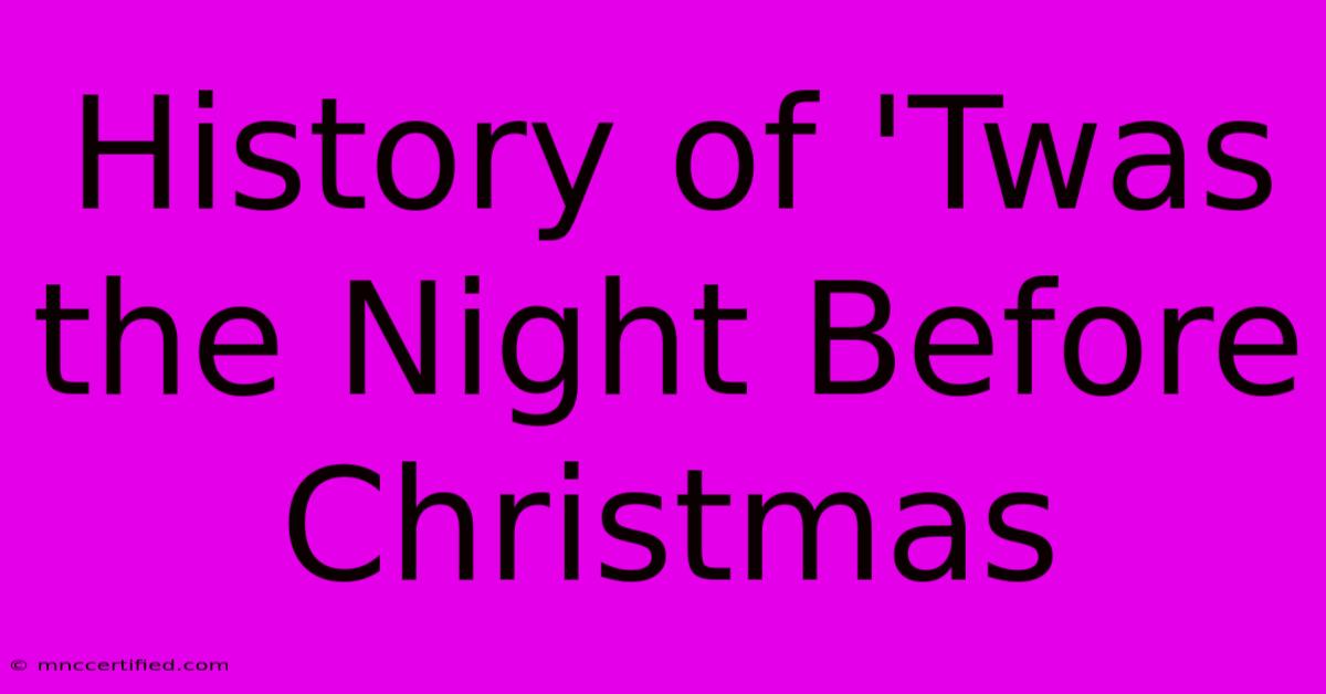 History Of 'Twas The Night Before Christmas