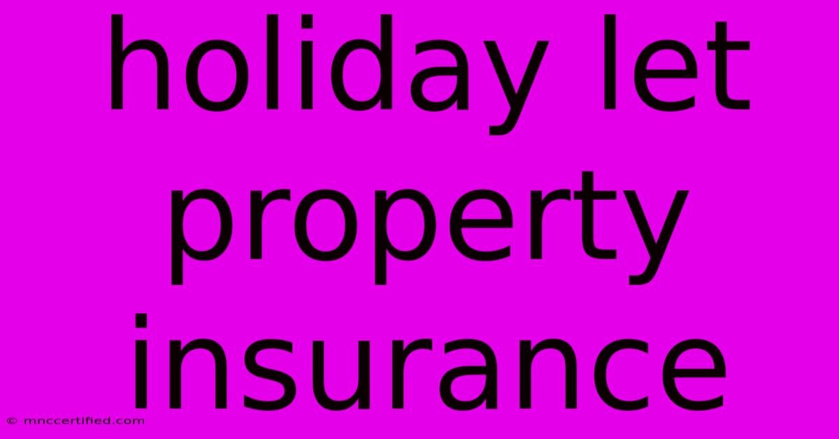 Holiday Let Property Insurance