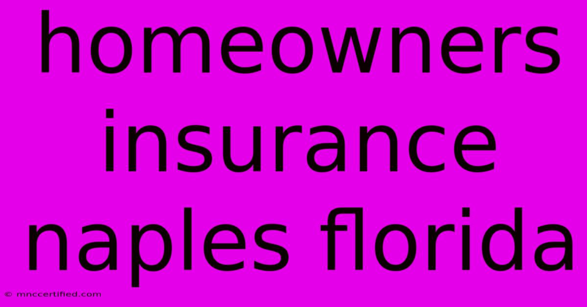 Homeowners Insurance Naples Florida