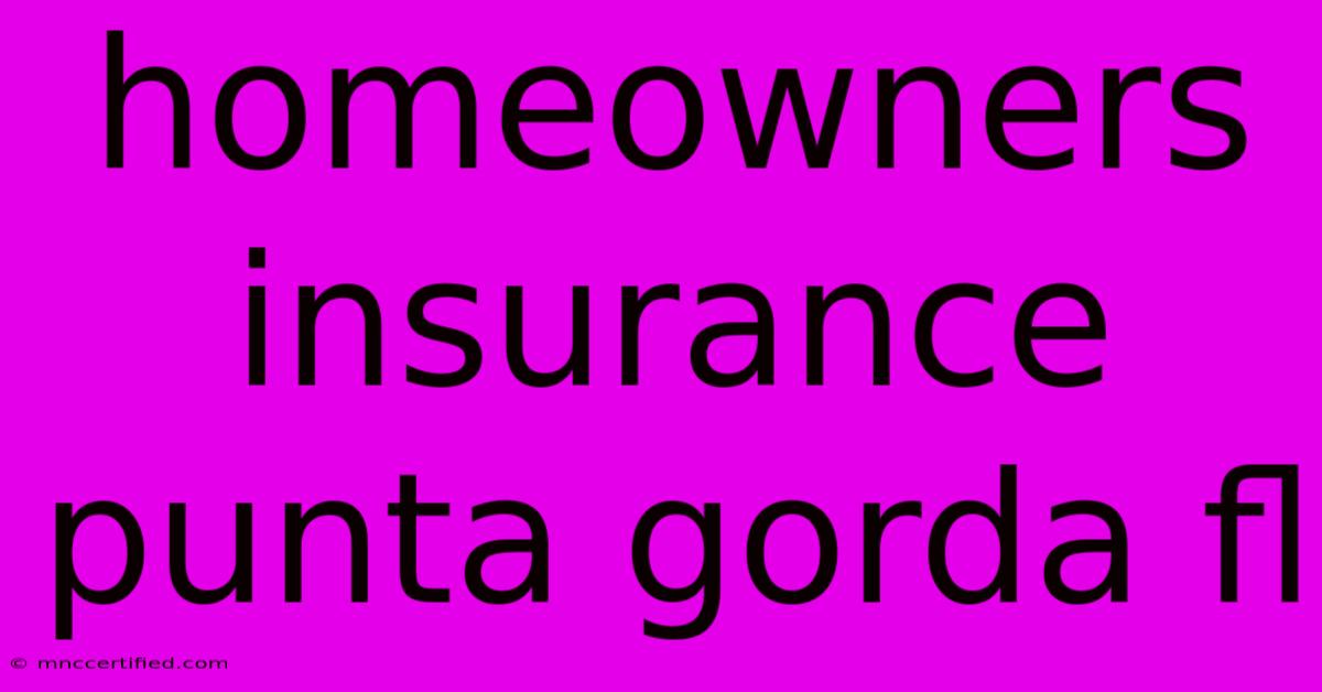 Homeowners Insurance Punta Gorda Fl