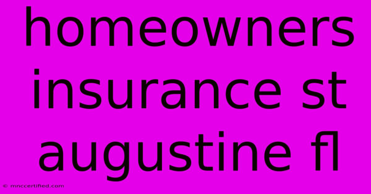 Homeowners Insurance St Augustine Fl