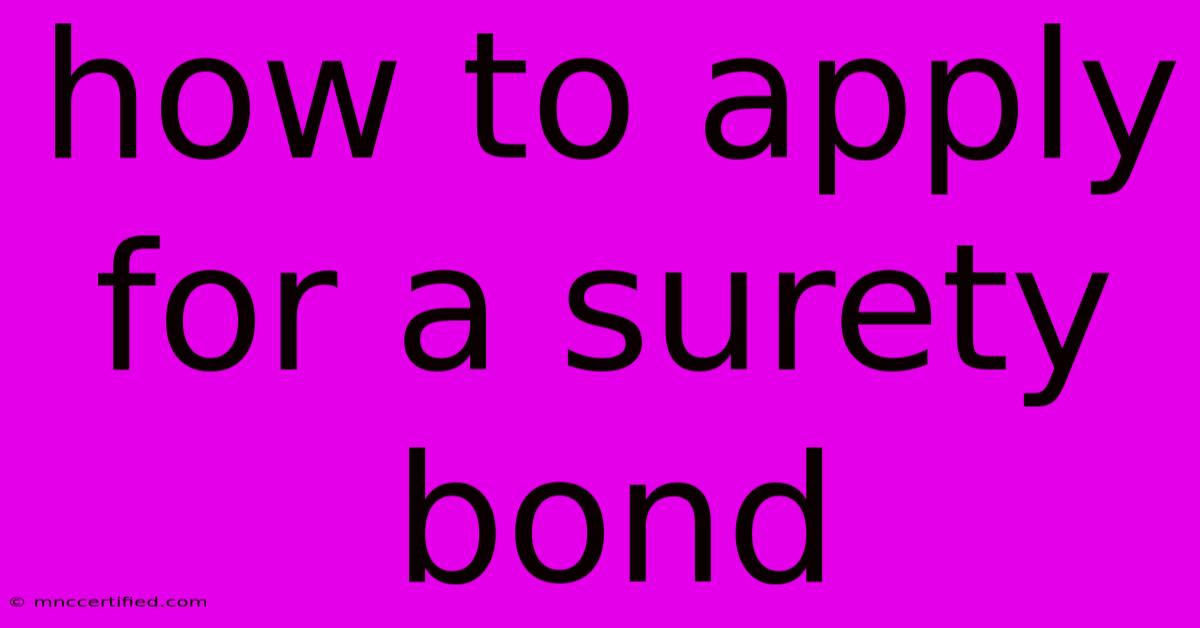 How To Apply For A Surety Bond