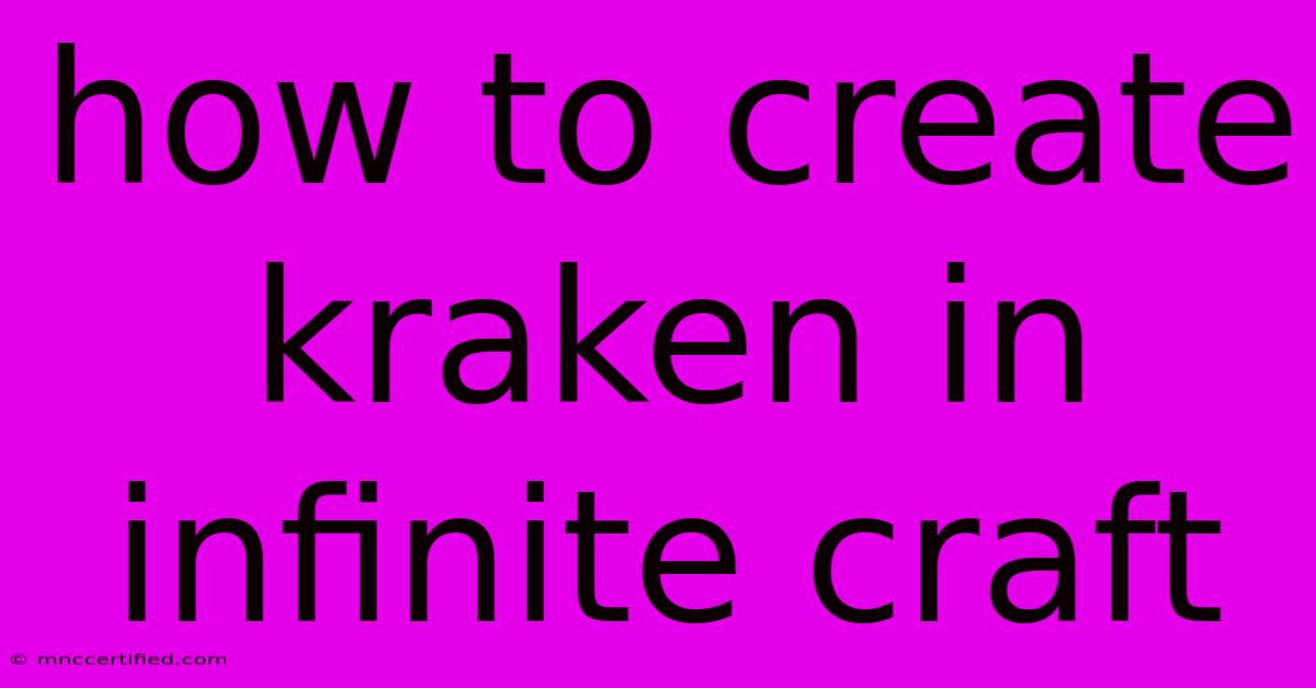 How To Create Kraken In Infinite Craft