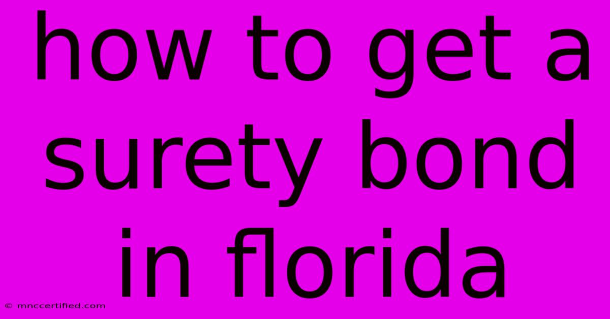 How To Get A Surety Bond In Florida