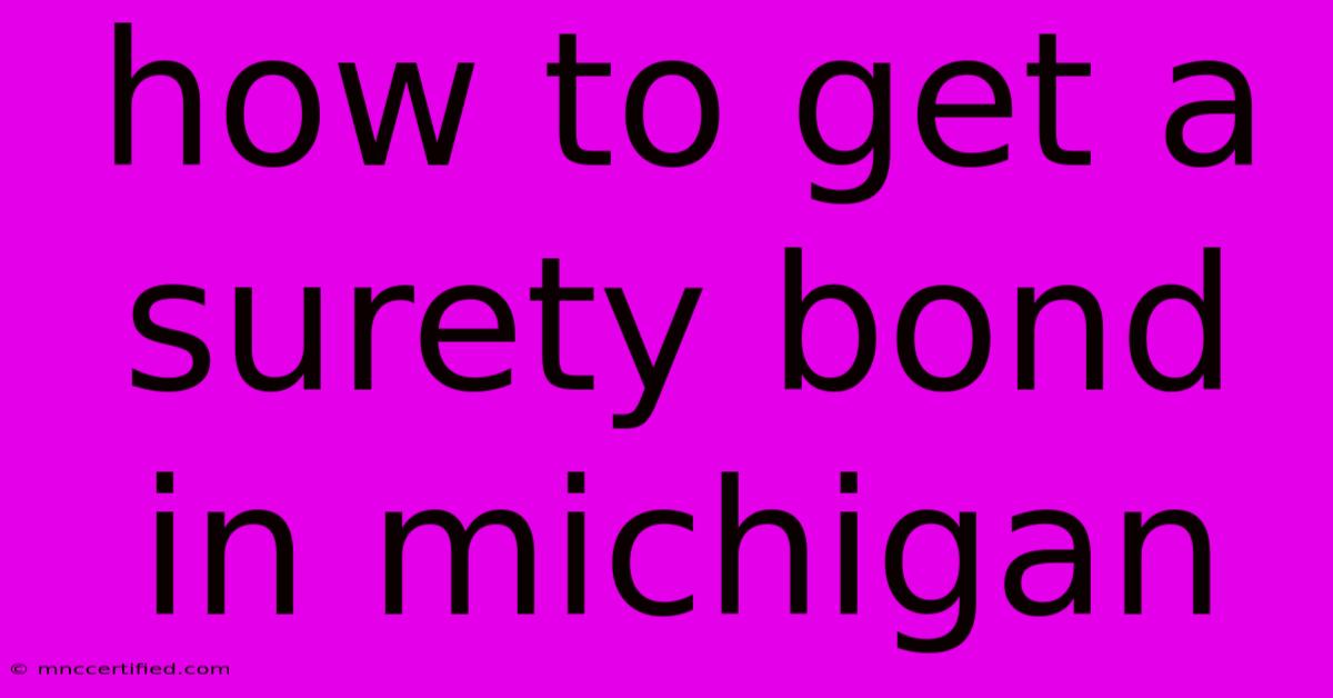 How To Get A Surety Bond In Michigan