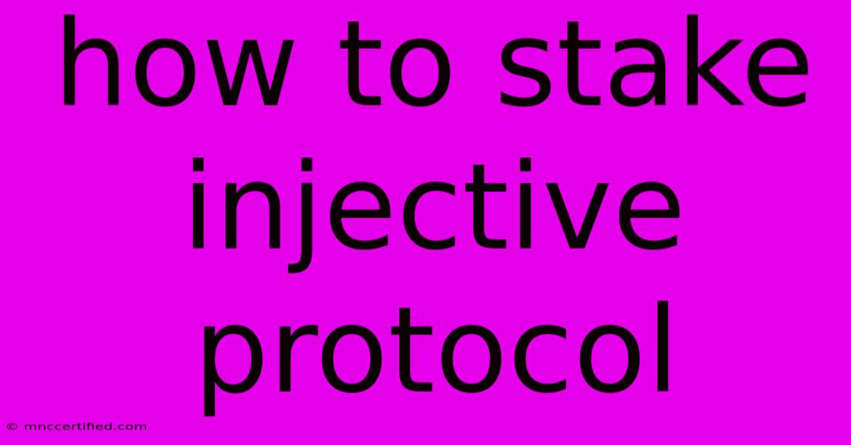 How To Stake Injective Protocol