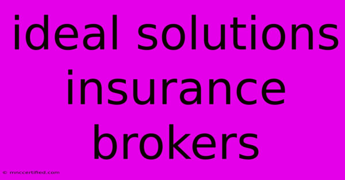 Ideal Solutions Insurance Brokers