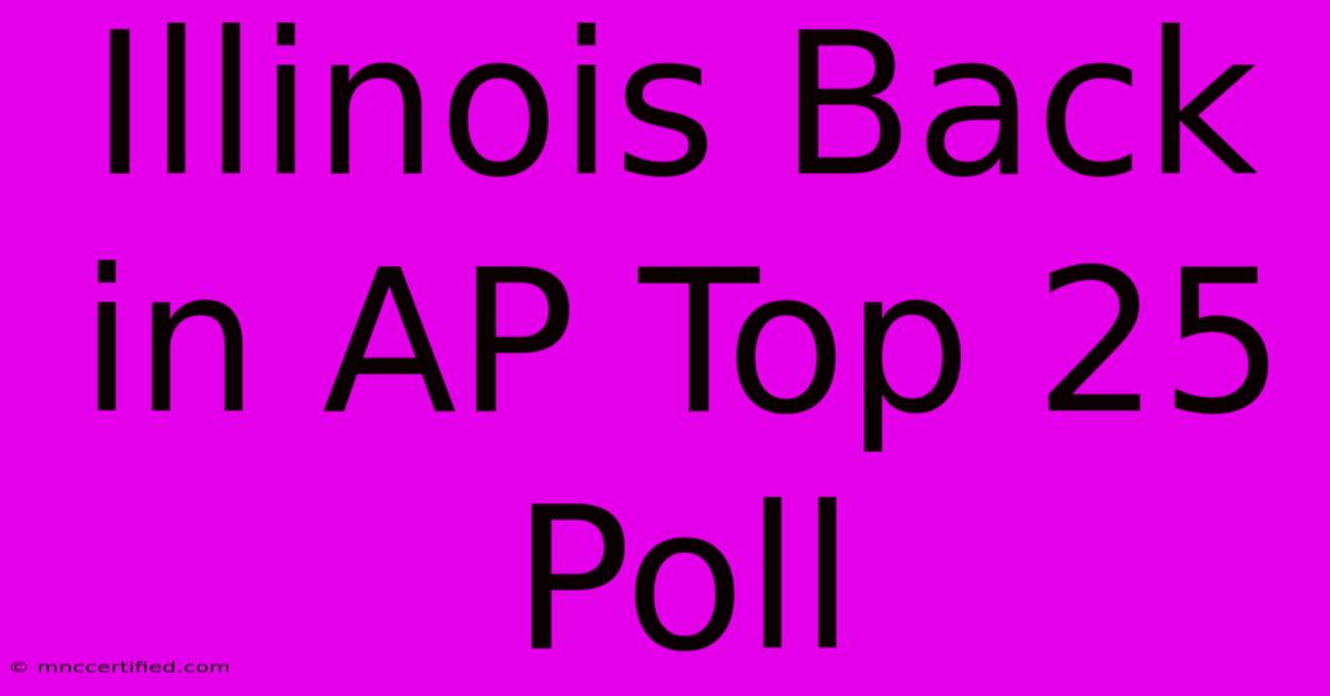 Illinois Back In AP Top 25 Poll