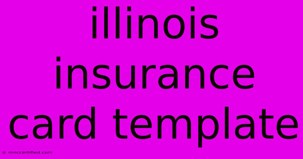 Illinois Insurance Card Template