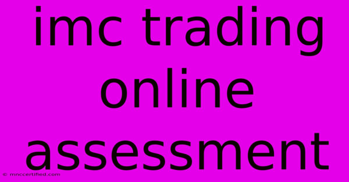 Imc Trading Online Assessment