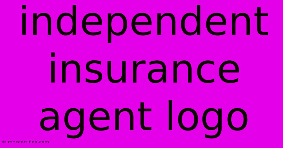 Independent Insurance Agent Logo