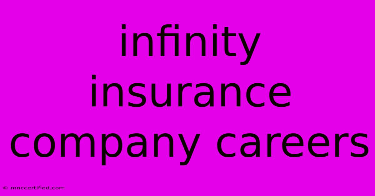 Infinity Insurance Company Careers