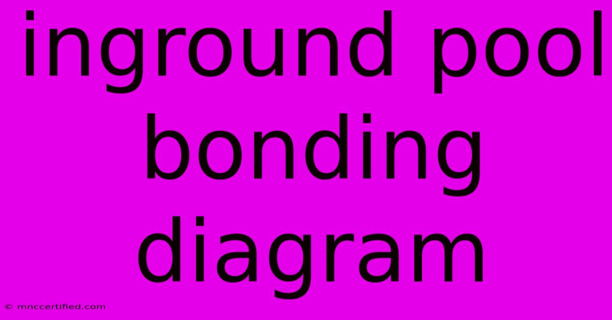 Inground Pool Bonding Diagram