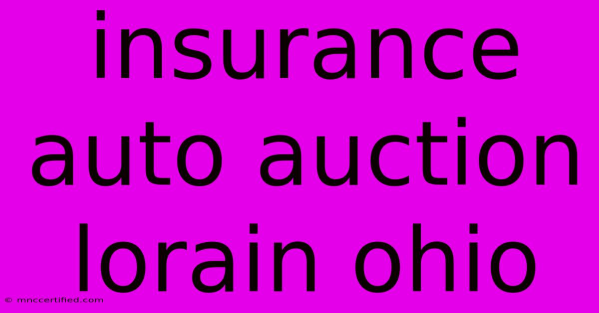 Insurance Auto Auction Lorain Ohio