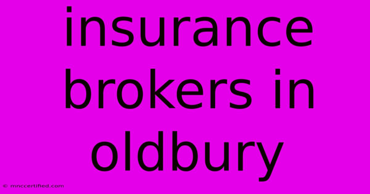 Insurance Brokers In Oldbury