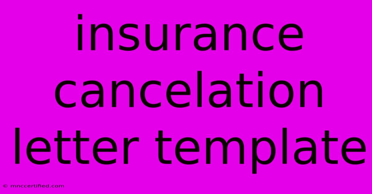 Insurance Cancelation Letter Template