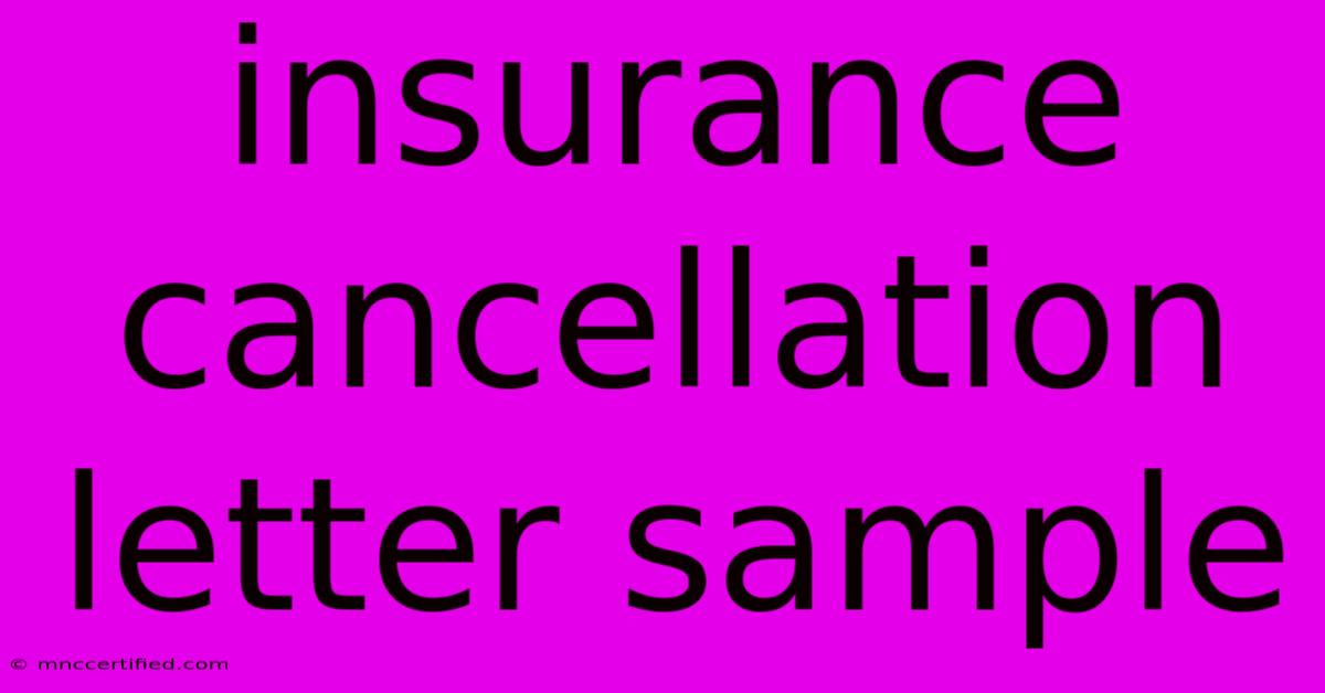 Insurance Cancellation Letter Sample