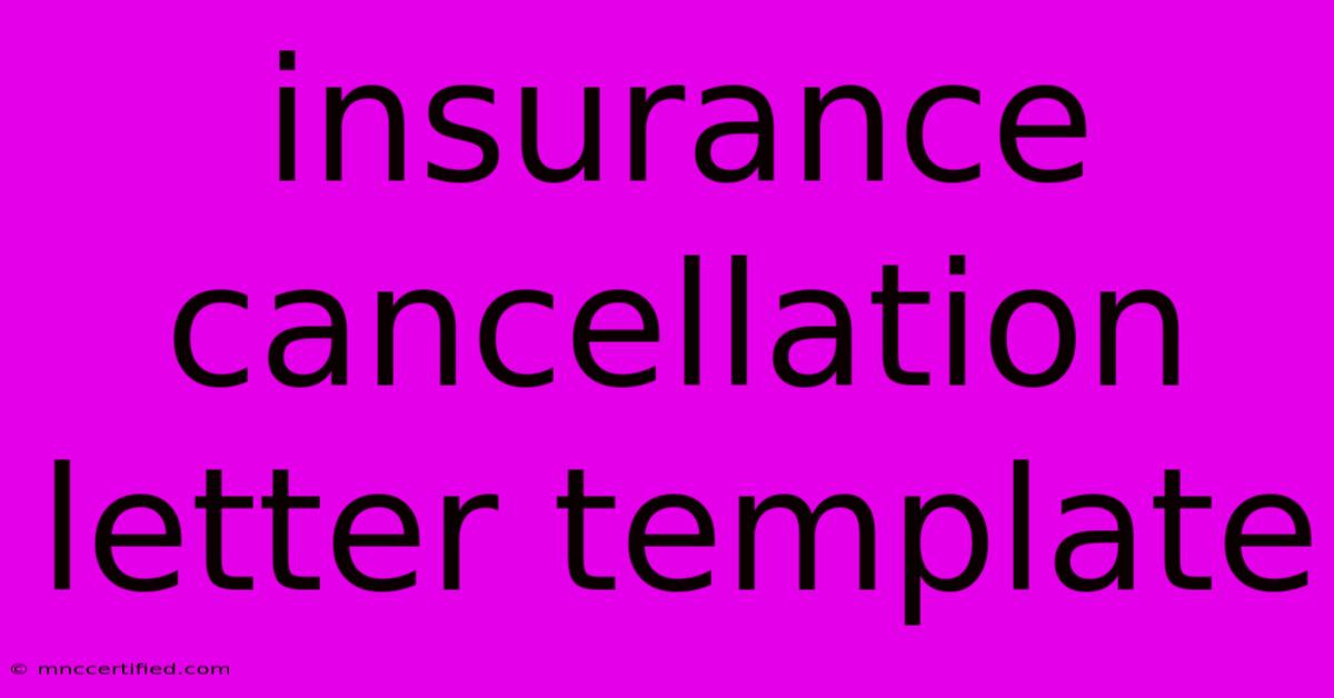 Insurance Cancellation Letter Template