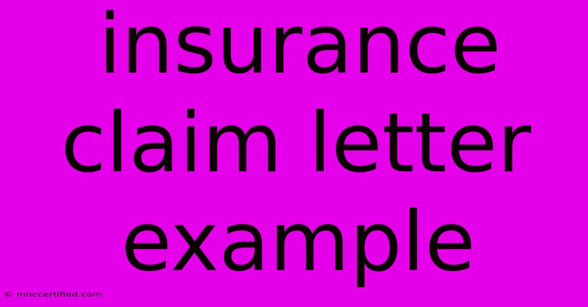 Insurance Claim Letter Example