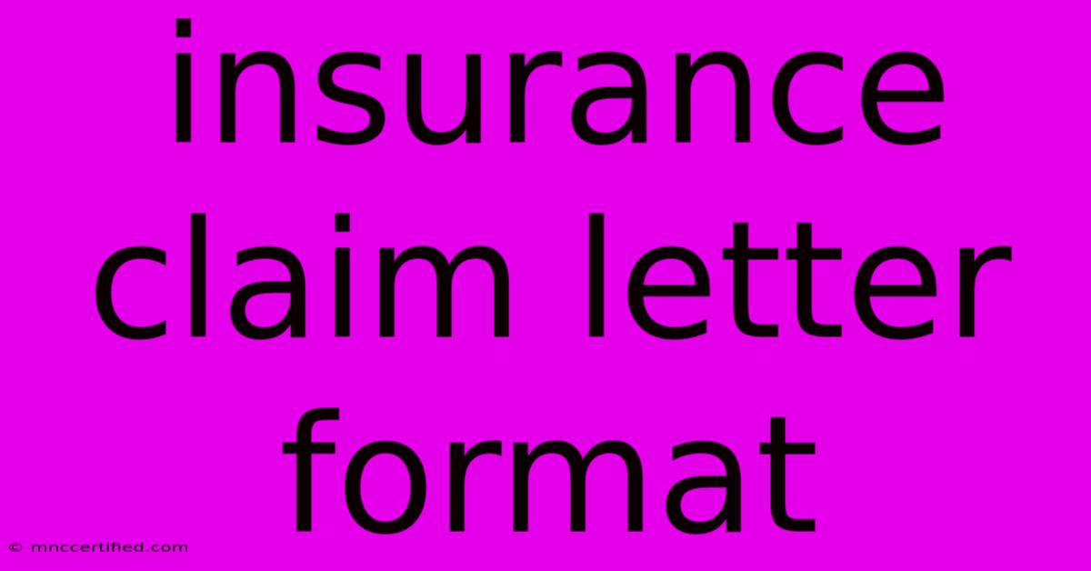 Insurance Claim Letter Format