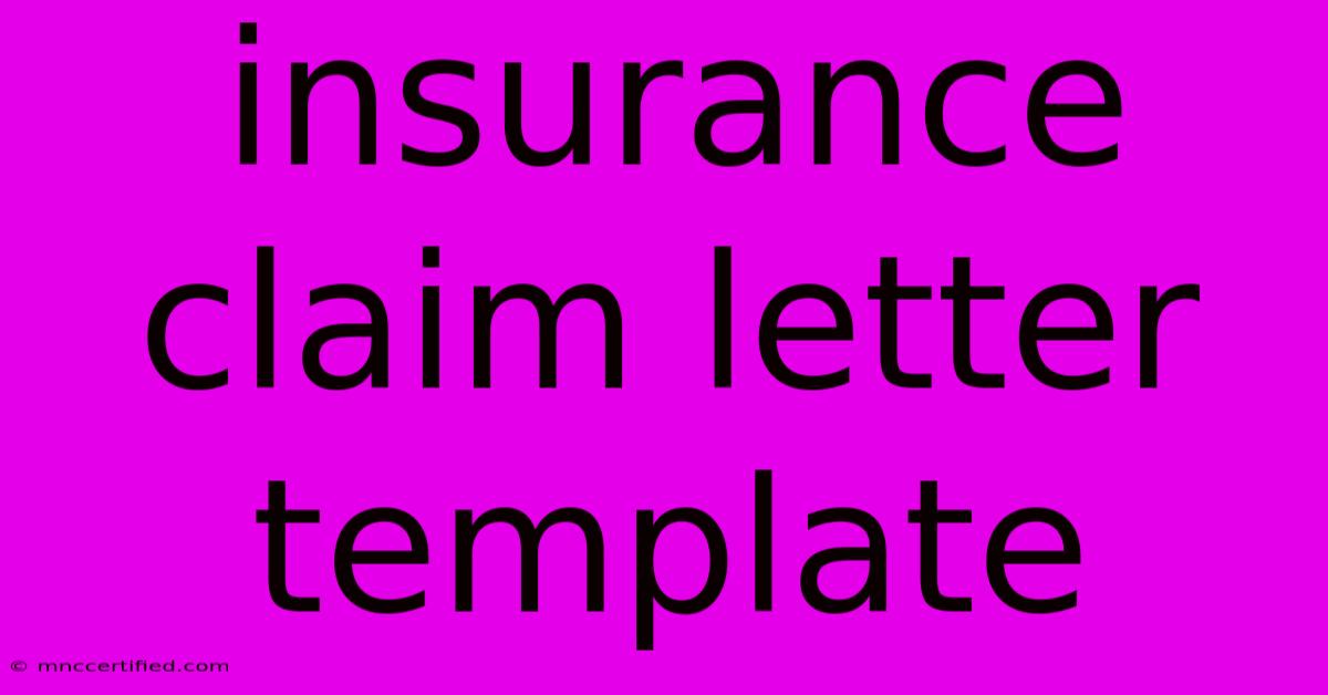 Insurance Claim Letter Template