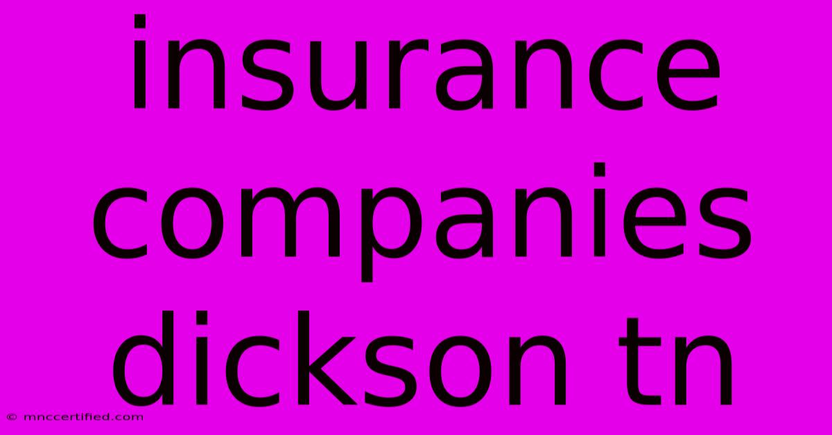 Insurance Companies Dickson Tn